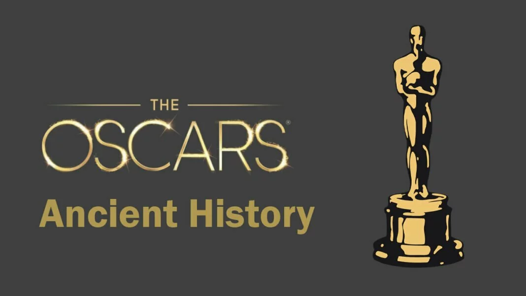 The Ancient History of the Academy Awards Known as the Oscars